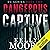 Dangerous Captive: DC Series, Book Two