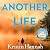 Another Life by Kristin Hannah