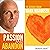 Passion and Abandon: The Se...
