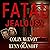 Fatal Jealousy: The True Story of a Doomed Romance, a Singular Obsession, and a Quadruple Murder