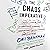 The Chaos Imperative: How Chance and Disruption Increase Innovation, Effectiveness, and Success