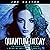 Quantum Decay: A Near-Future Cyberpunk Thriller (Entangled Fates, Book 4)