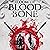 Bloom of Blood and Bone: Book II of the Lords of Order and Chaos Series