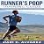 Runner's Poop Training Guide by Mari C. Alvarez