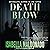 Death Blow: Veranda Cruz Mystery Series, Book 3