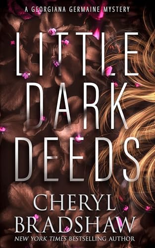 Little Dark Deeds (Georgiana Germaine Book 12)