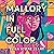 Mallory in Full Color