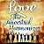 Love: The Ancestral Harmoni...