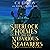 Sherlock Holmes and the Nefarious Seafarers: The Confidential Files of Dr. John H. Watson, Book 3