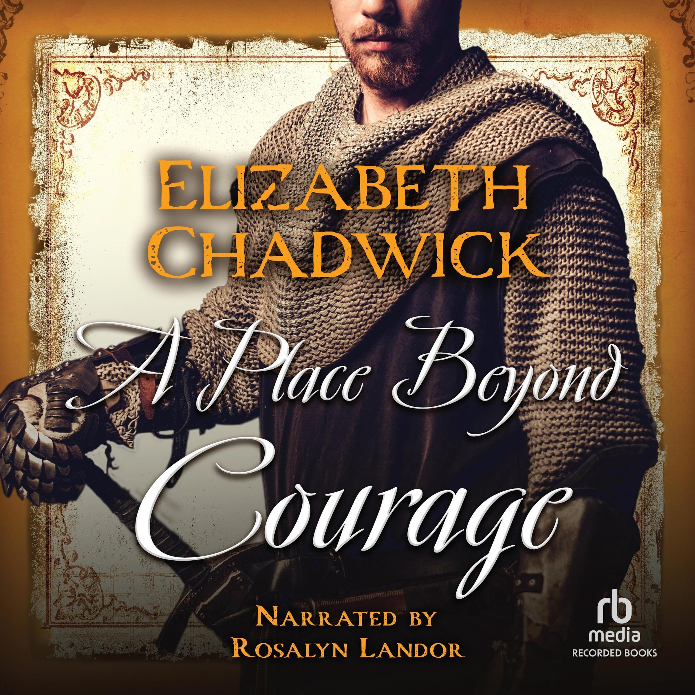 A Place Beyond Courage: William Marshal, Book 1