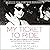 My Ticket to Ride: How I Ran Away to England to Meet the Beatles and Got Rock and Roll Banned in Cleveland (A True Story from 1964)