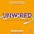 Unwired: Gaining Control over Addictive Technologies