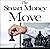 The Smart Money Move: Fast-Track Skills to Become a Successful Superstar