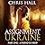 Assignment Ukraine: Part One: A Friend in Need: The Assignment Series, Book 1