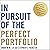 In Pursuit of the Perfect Portfolio: The Stories, Voices, and Key Insights of the Pioneers Who Shaped the Way We Invest