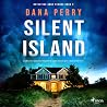 Silent Island by Dana   Perry