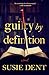 Guilty by Definition