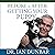 Before and After Getting Your Puppy: The Positive Approach to Raising a Happy, Healthy, and Well-Behaved Dog