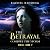 The Betrayal: Conjure The S...