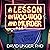 A Lesson in Woo-Woo and Murder: A Lesson in Series, Book 9