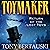 Toymaker: Return of the Lost Toys (Claus Universe, Book 9)