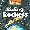 Riding Rockets
