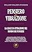 Pensiero e Vibrazione by William Walker Atkinson