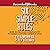 Six Simple Rules: How to Manage Complexity without Getting Complicated