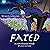 Fated: An MM Hanahaki Novella