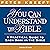 You Can Understand the Bible: A Practical Guide to Each Book in the Bible