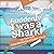 Suddenly I Was a Shark!: My Time with What Remains of Edith Finch