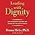 Leading with Dignity
