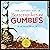 The Adventures of Bottersnikes and Gumbles