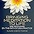 Bringing Meditation to Life: 108 Teachings on the Path of Zen Practice