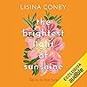 The brightest light of sunshine - Sei tu la mia luce by Lisina Coney