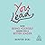 You Lead: How Being Yourself Makes You a Better Leader