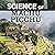 Science of Machu Picchu: The Science of History