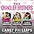 The Chandler Brothers, the Entire Collection: Including The Bachelor, The Playboy, and The Heartbreaker (The Chandler Brothers Series, Book 1-3)
