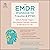 The EMDR Workbook for Trauma and PTSD: Skills to Manage Triggers, Move Beyond Traumatic Memories, and Take Back Your Life