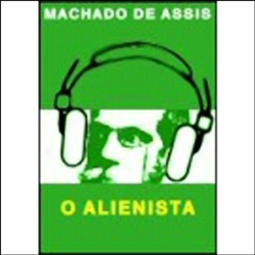 O Alienista [The Alienist]