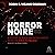 Horror Noire (2nd Edition): A History of Black American Horror from the 1890s to Present
