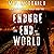 Endure at the End of the World: Sympatico Syndrome World