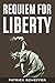 Requiem for Liberty