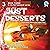 Just Desserts: Hal Spacejock, Book 3