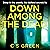 Down Among the Dead by C.S. Green