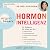 Hormon-Intelligenz: Ihr Kom...