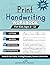 Print Handwriting Workbook For Kids Ages 8-12 by Brainwave Books