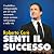 Senti il Successo by Roberto Cerè