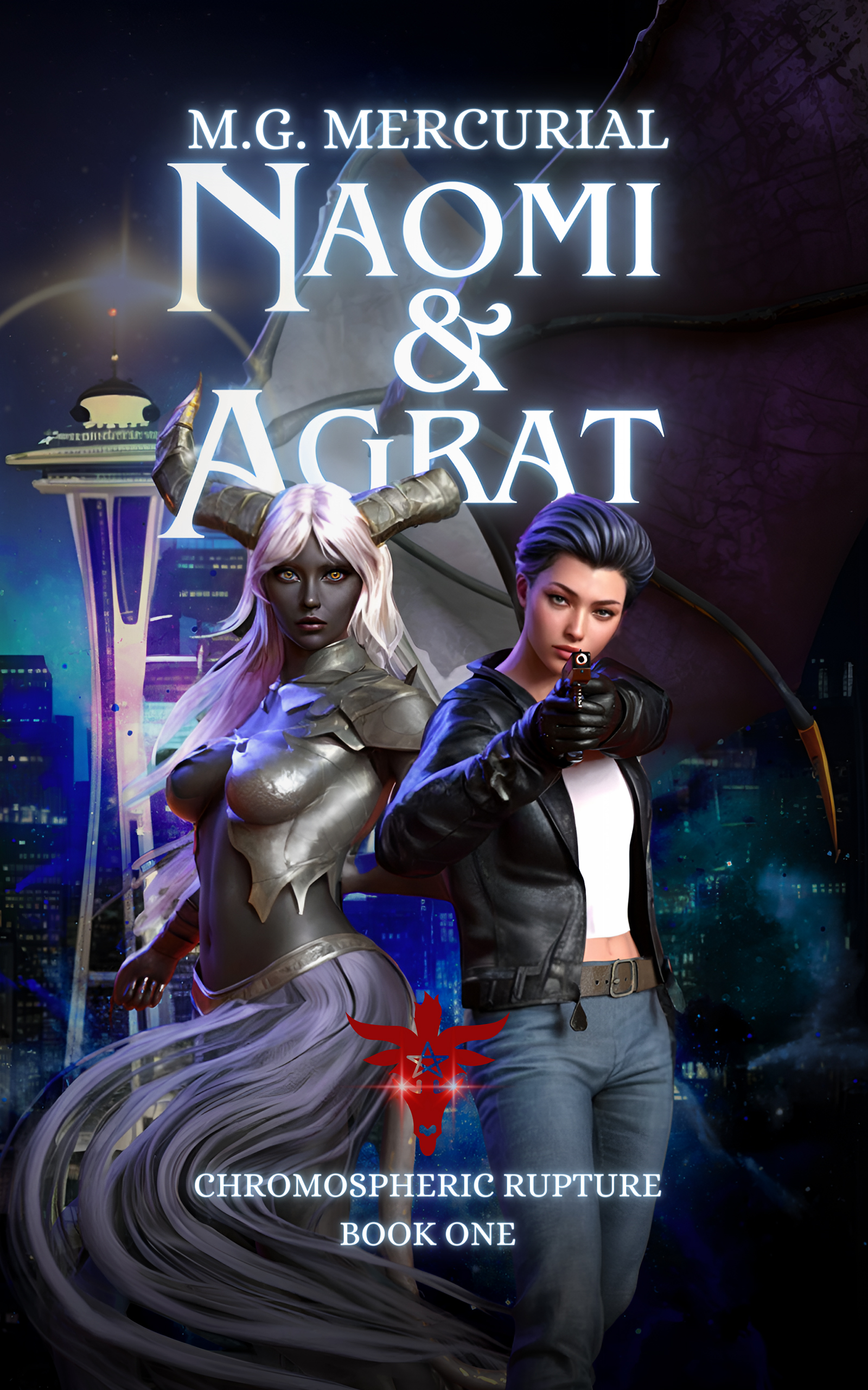 Naomi & Agrat: A Sapphic Urban Fantasy Novel (Chromospheric Rupture Book 1)