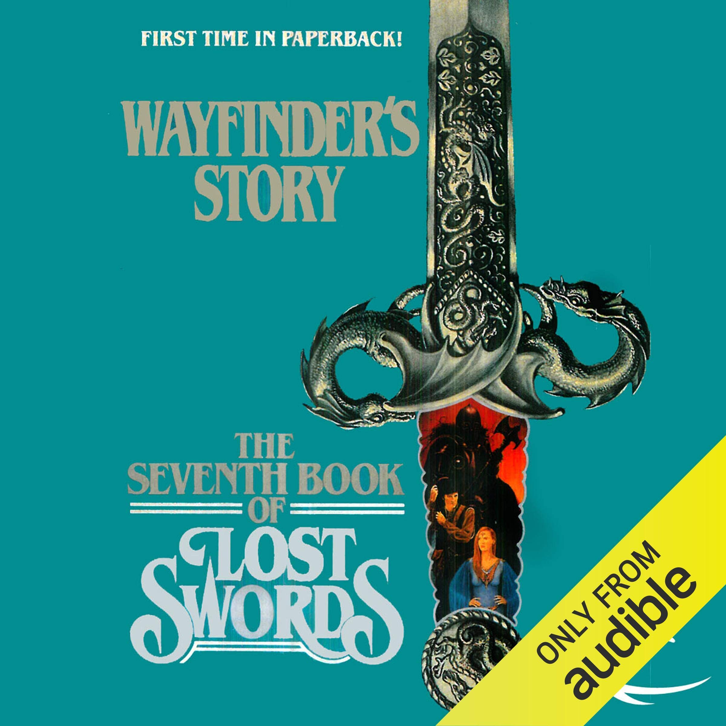 Wayfinder's Story: The Seventh Book of Lost Swords